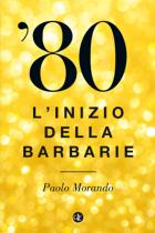 80_L`inizio_Della_Barbarie_-Morando_Paolo